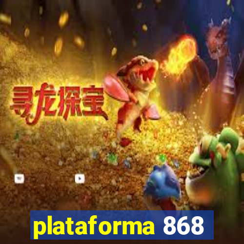 plataforma 868